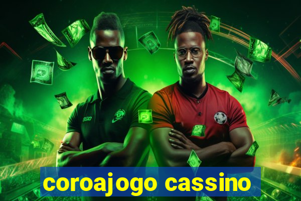 coroajogo cassino